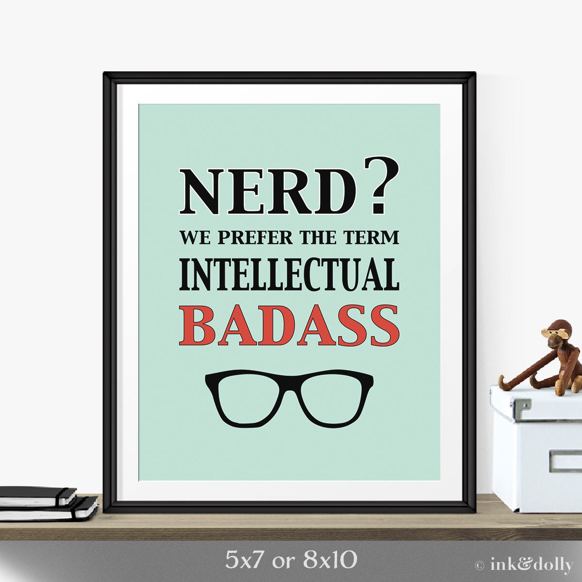 Funny Office Art Typography Print Quote For Nerds by inkanddolly