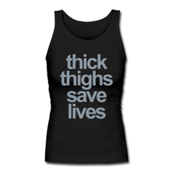 Thick Thighs Save Lives Women's Premium Tank Top Black