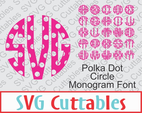 Circle Monogram Polka Dot Font SVG DXF Vector by SVGCUTTABLES