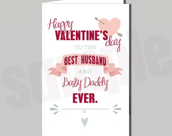 Valentine Card for Husband & Baby Daddy- PRINTABLE DIGITAL FILE
