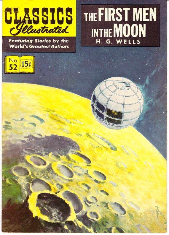 The First Men in the Moon by H.G. Wells