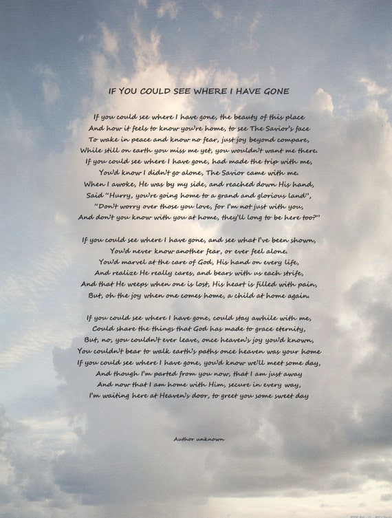 Items similar to Memorial If You Could See Where I Have Gone Poem ...