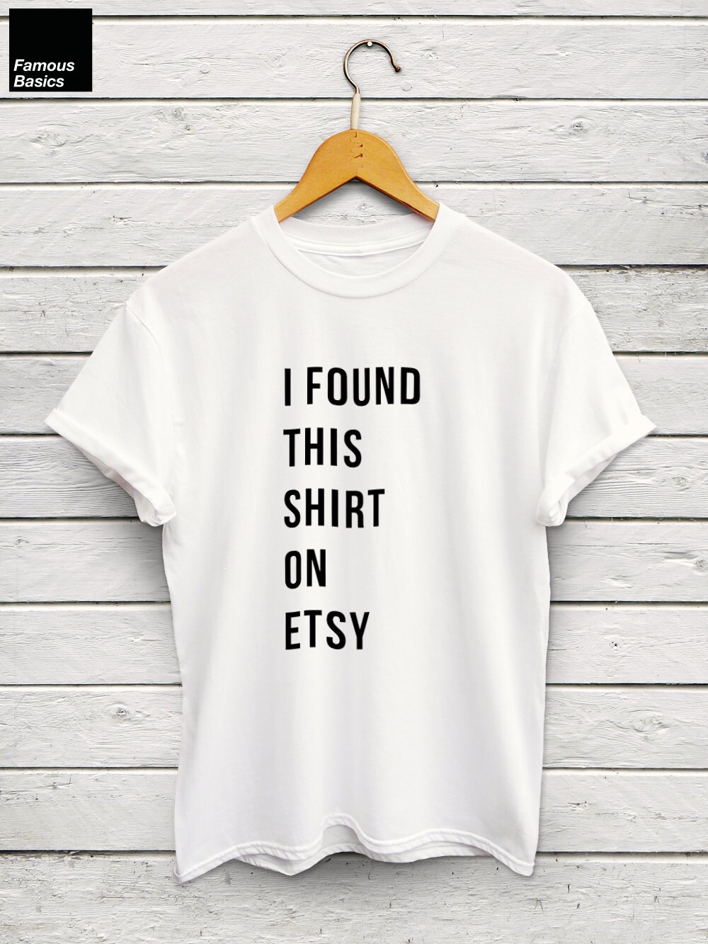 I Found This Shirt On Etsy Tshirt etsy shirt etsy tshirt