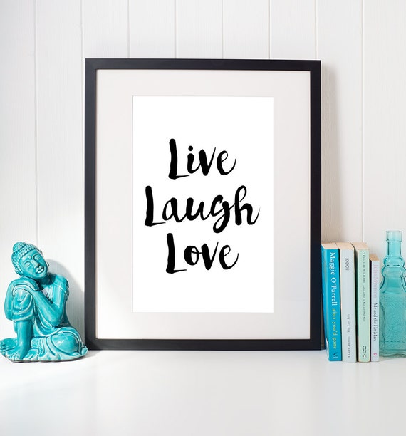  Live  Laugh  Love  Inspirational Quote  Printable 