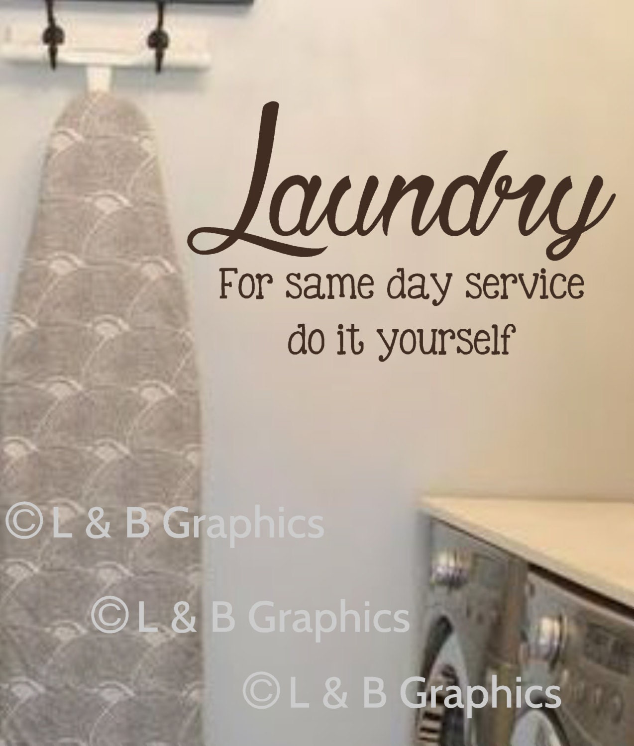 Laundry For same day service Do it yourself Vinyl Wall Decal