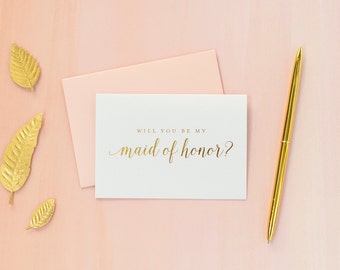 Gold Foil Will You Be My Maid of Honor card maid of honor proposal bridal party gift bridesmaid gift wedding party card gold foil invitation