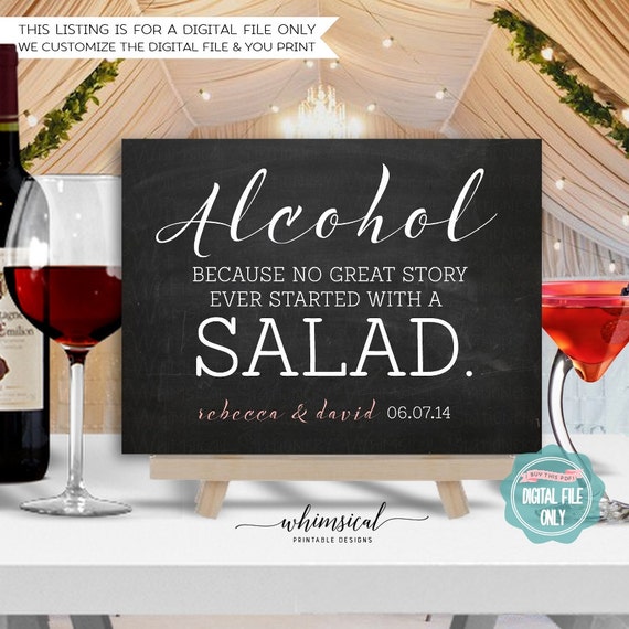 Alcohol Because No Great Story Ever Started with a Salad Sign