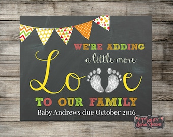 We're Adding A Little More Love To Our Family - Printable JPEG File / Chalkboard Photo Prop / Card Social Media Baby Pregnancy Announcement