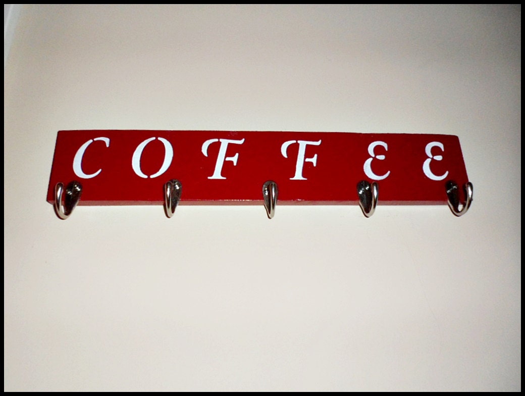 Coffee Sign Mug Holder Coffee Cups Holder Kitchen Sign