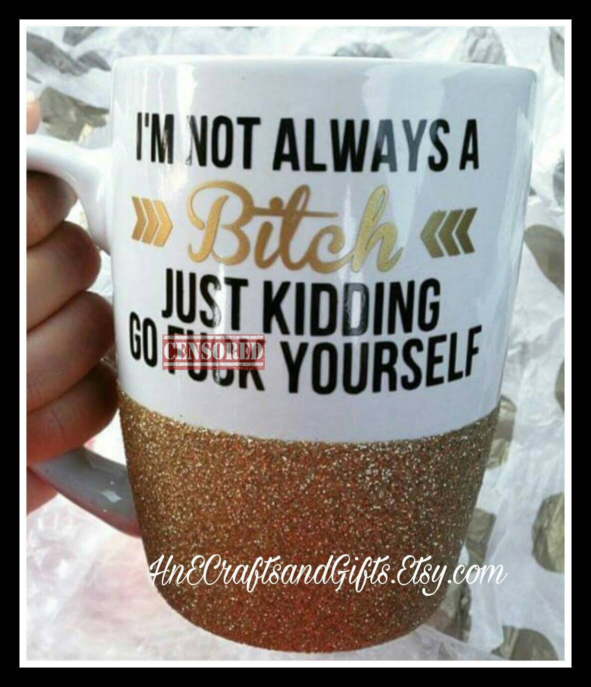 Im Not Always A Bitch Coffee Mug Funny Mug Girlfriend