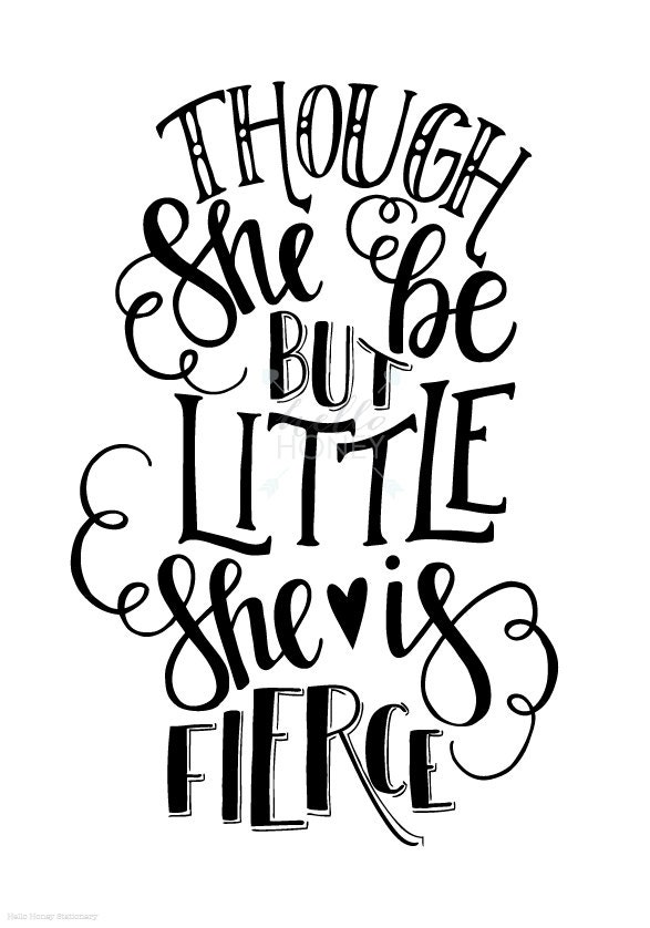 Little But Fierce A4 DIGITAL DOWNLOAD by HelloHoneyHandmade