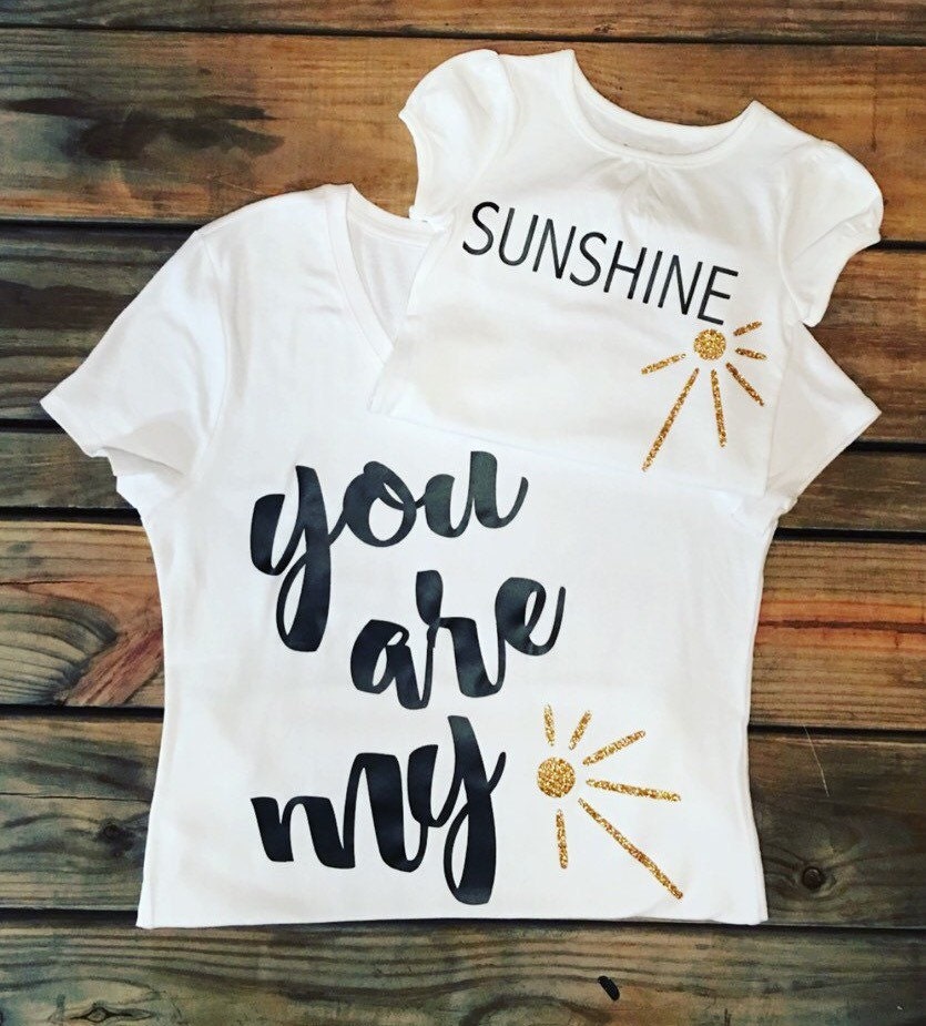 You are my sunshine Shirts Mommy and Me Shirts Twins Shirts