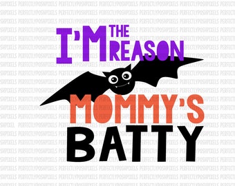 Mommys Batty Halloween Shirt SVG Files svg Digital File DXF EPS Silhouette Circuit Cut File Iron On Decals htv Heat Transfer Vinyl