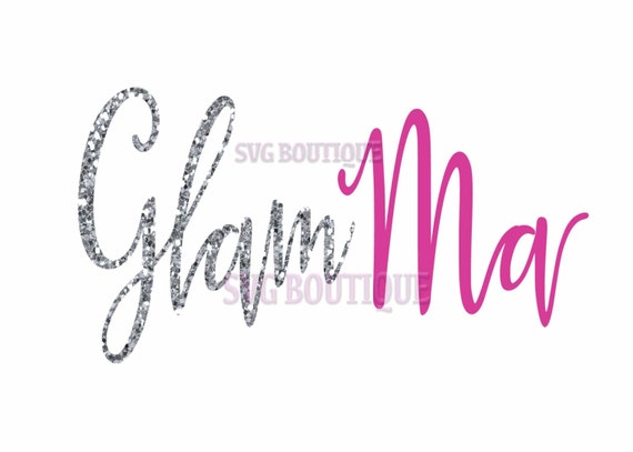 Download Glamma SVG File Grandma SVG File Cutting File Cut Files