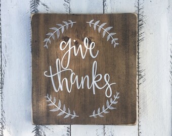 Give Thanks - Wood Sign | Custom Wood Sign | Hand Painted Sign | Rustic Decor | Rustic Sign | Rustic Home Decor | Gather | Fall Decor