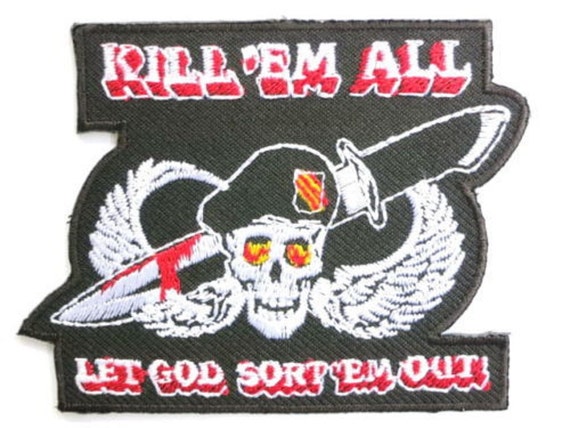 Kill Em All Let God Sort Them out Embroidered Iron by patchNbadge