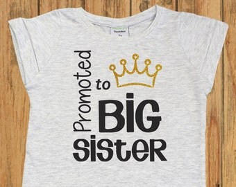 Promoted to Big Sister Shirt. Pregnancy Announcement Shirt. big sister announcement shirt. baby announcement, I am going to be a big sister