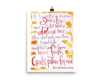 Michelle Obama quote, Have faith in God's plan, poster, watercolor print, FLOTUS, gift for graduate, inspirational quote