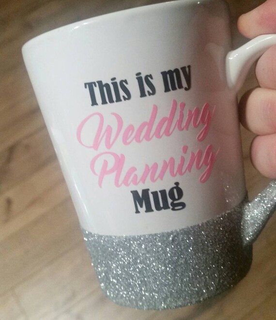 This is My Wedding Planning Mug Glitter mug by GlitterLoveDesigns