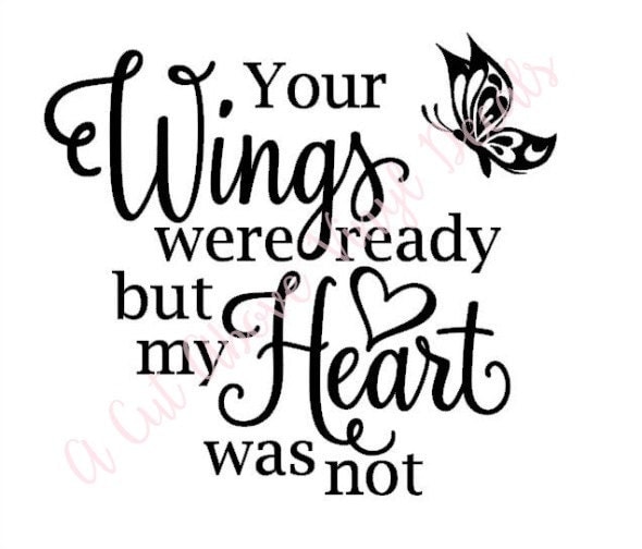 Your Wings Were Ready Butterfly SVG