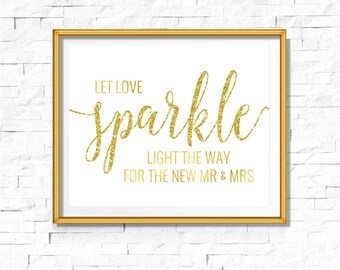 DIY PRINTABLE Gold Let Love Sparkle Sign | Instant Download | Wedding Ceremony Reception | Gold Foil Calligraphy | Party Print | Suite | WS1