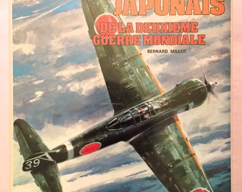 Les Chasseurs Japonais De La Deuxieme Guerre Mondiale, Collection Docavia Volume 7 - Bernard Millot (1977 Hardcover w/DJ) World War II Plane