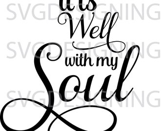 It is well with my soul SVG PNG DXF file