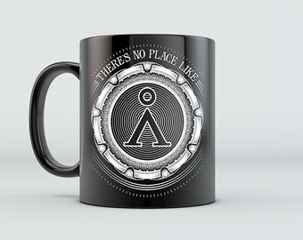 Sci-Fi Stargate SG1 Stargate Atlantis Fantasy Geeky Gift Sci Fi Gift - No Place Like Home - Ceramic Coffee Mug Black/White 11oz 15oz