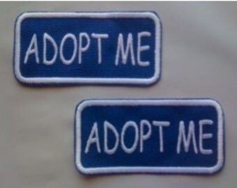 Adopt Me - Embroidered Pair of Sew On Rectangle Patches