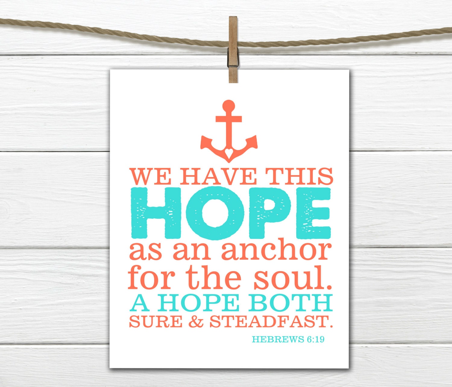 Bible Verse Hebrews 619 Hope Anchors Soul Print Anchor