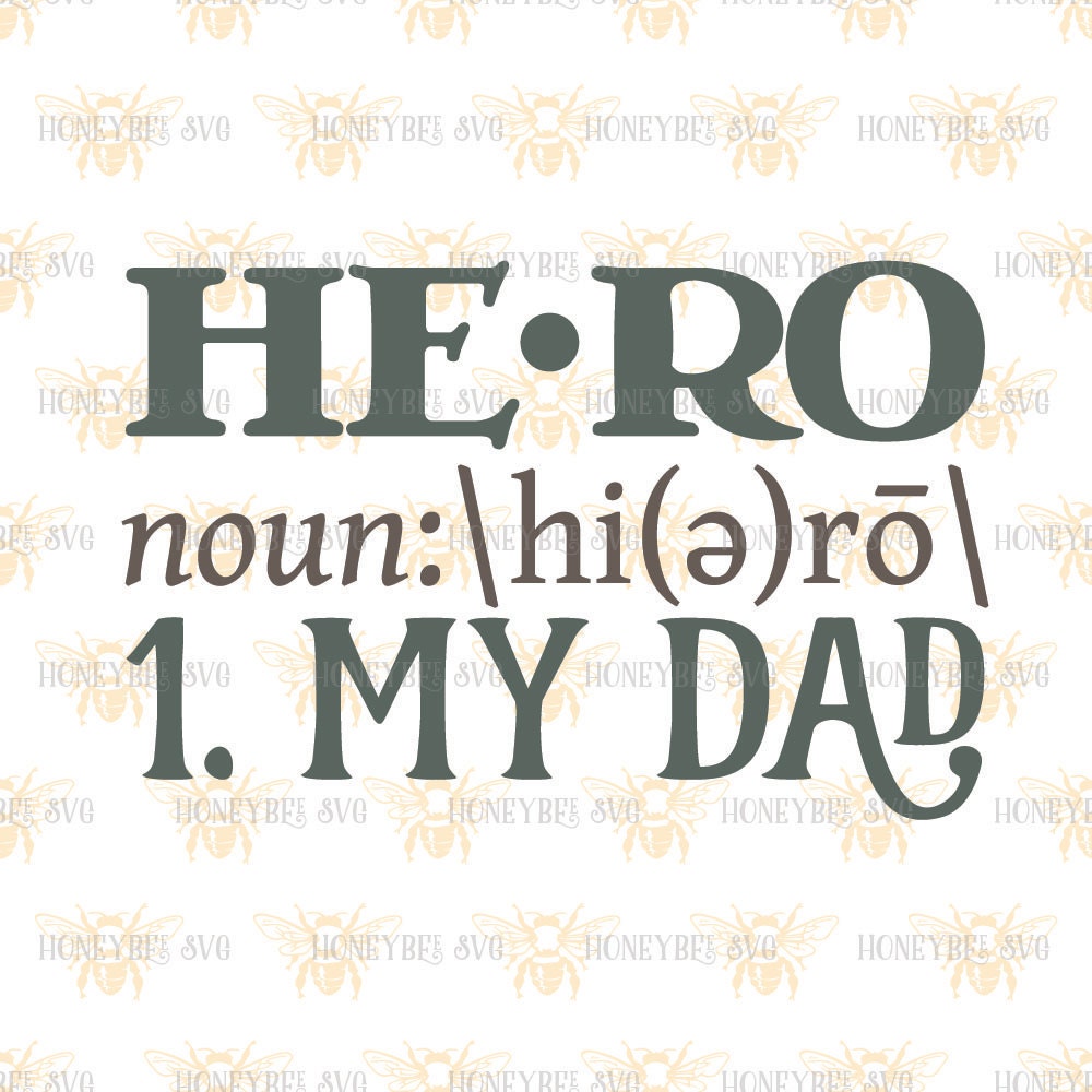 Download Hero my Dad svg Hero definition svg Dad definition by ...