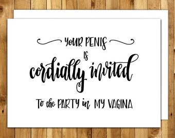 Naughty Cards. Naughty Birthday. Card For Boyfriend. Card For Him. For Husband. Dirty Cards. Love Card. Your Penis Cordially Invited Vagina