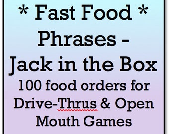 Mouth Game Phrases - FAST FOOD PHRASES - Jack In The Box for Watch Ya Mouth and Open Mouth Games - 100 Printable Phrase Cards