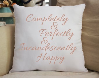 Jane Austen "Completely Happy" Throw Pillow Gift