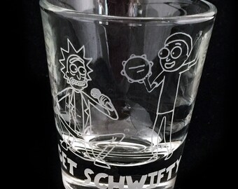 Fan ART Get Schwifty Inspired Custom Etched Shot Glass Rick and Morty
