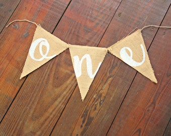 SALE One Banner, First Birthday Banner, I am One Painted Burlap Bunting Birthday Party Decor Cake Smash Photo Prop Custom Color Calligraphy