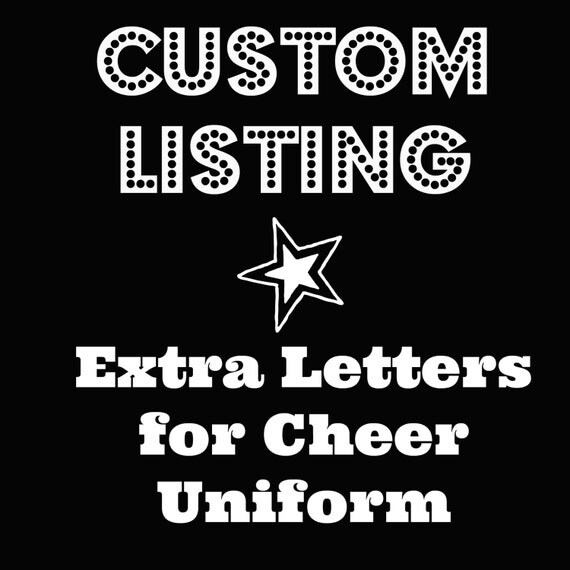 Custom ListingExtra Letters for Cheer Uniform