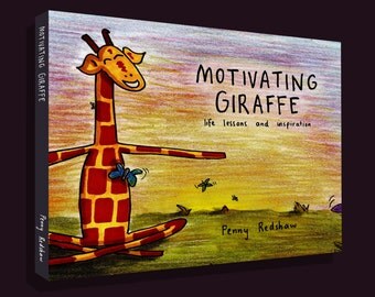 Motivating Giraffe Book (2015): Life Lessons and Inspiration