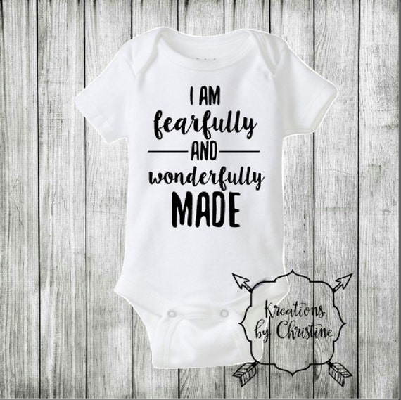 I Am Fearfully and Wonderfully Made Onesie Cute Onesie Quote