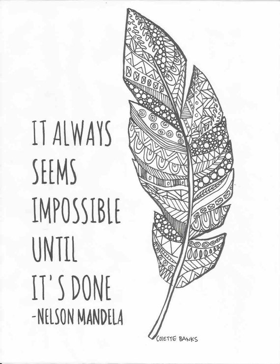 It Always Seems Impossible Quote  by Nelson Mandela by 