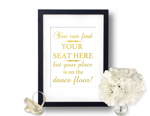 Wedding signs Find your seat sign Gold Wedding wedding