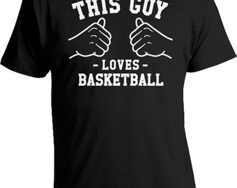 This Guy Loves Basketball T Shirt Sports Shirt Basketball Coach Gift For Him Athletic Wear Dad Clothes Daddy GIfts Mens Tee TGW-20
