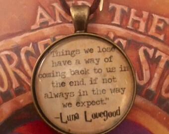 Luna Lovegood Quote Harry Potter Inspired Necklace