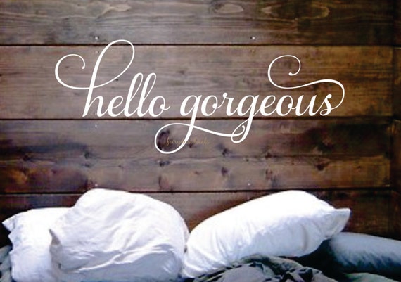 Items Similar To Hello Gorgeous Decal Fancy Letters Decal Vinyl Lettering Larger Size Decal items similar to hello gorgeous decal fancy letters decal vinyl lettering larger size decal