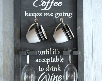 Coffee Mug and Wine glass holder, Coffee mug rack, coffee wine sign, how to tell time
