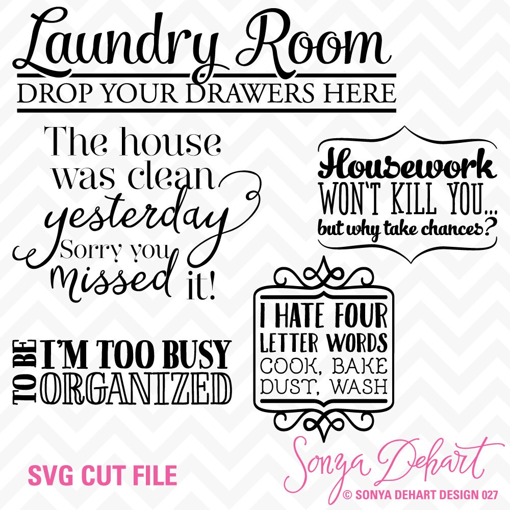 Download 40% OFF SALE Svg Cuttables Laundry and Chores Quotes Cut Files