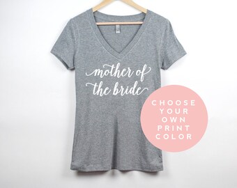 Mother of the Bride Shirt | Mother of the Groom Shirt | Gift for Mom | Mothers Day Gift | Bridal Shower Gift | Bachelorette Party Gift