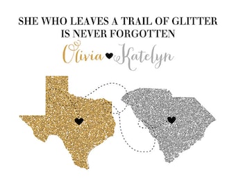 Best Friend Birthday Gift, Custom Glitter Maps - Art Print, Moving Away, Farewell Gift, Glitter Quote, Sparkle, Glam Girly Friend | WF61