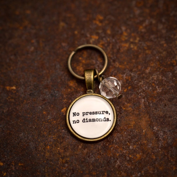 FREE SHIPPING - No Pressure No Diamonds - Quote Necklace - Jewerly - Inspiration Necklace - Quote Jewelry - Quote Necklace