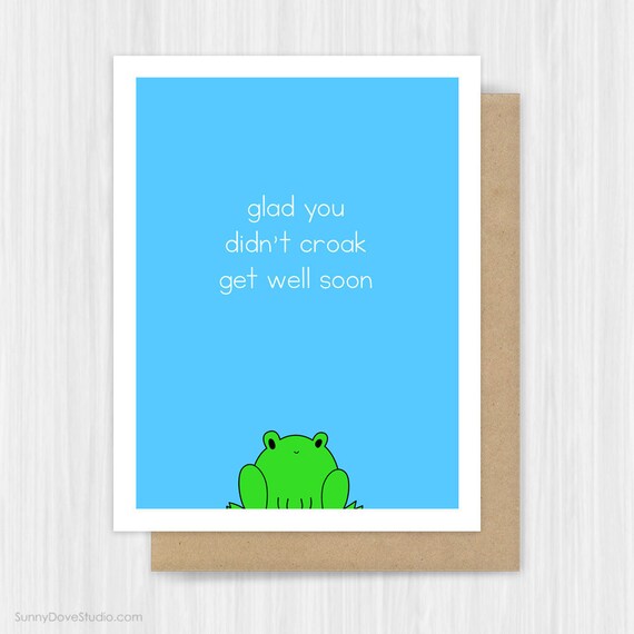 get well soon card for friend funny sorry you re sick feel get well soon card for friend funny sorry you re sick feel